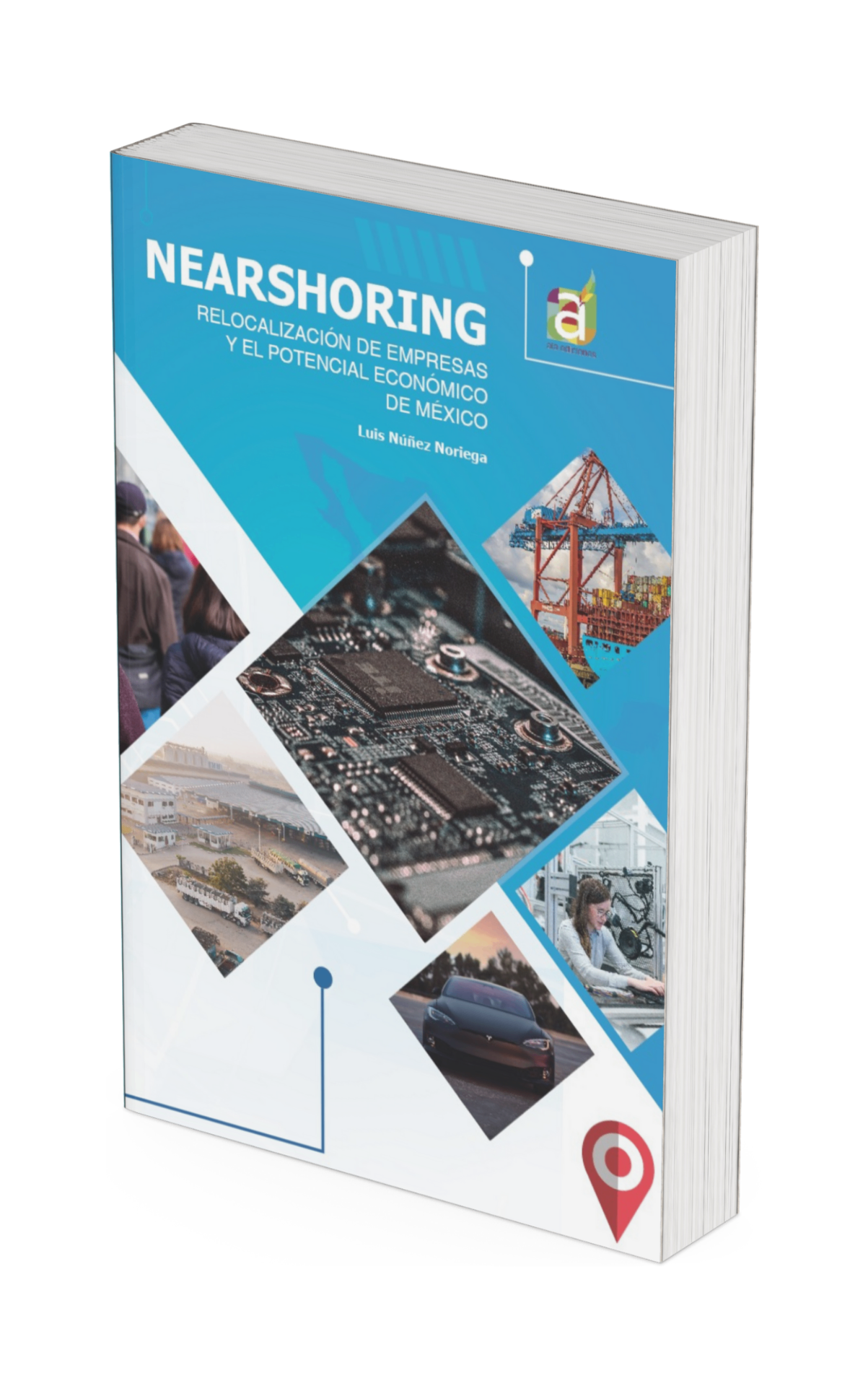 Nearshoring y el Potencial Económico de México